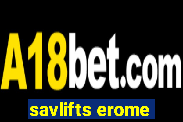 savlifts erome